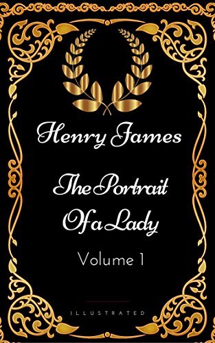 The Portrait of a Lady — Volume 1