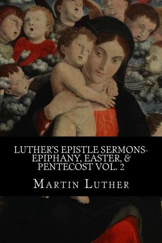 Epistle Sermons, Vol. 2: Epiphany, Easter and Pentecost