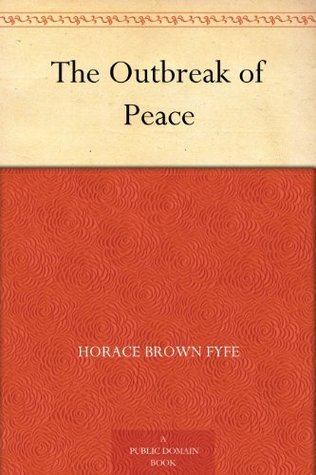 The Outbreak of Peace
