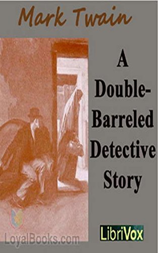 A Double Barrelled Detective Story