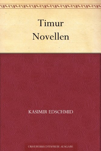 Timur: Novellen