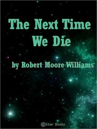 The Next Time We Die
