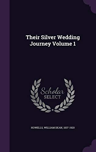 Their Silver Wedding Journey — Volume 1