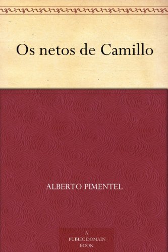 Os Netos De Camillo