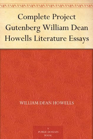 William Dean Howells Literature Essays