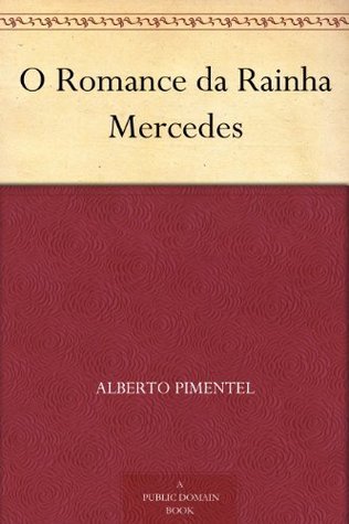 O Romance Da Rainha Mercedes