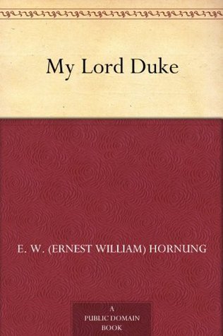 My Lord Duke