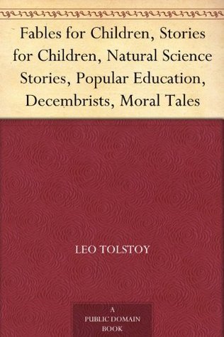 Fables for Children, Stories for Children, Natural Science Stories, Popular Education, Decembrists, Moral Tales