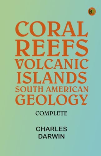 Coral Reefs; Volcanic Islands; South American Geology — Complete