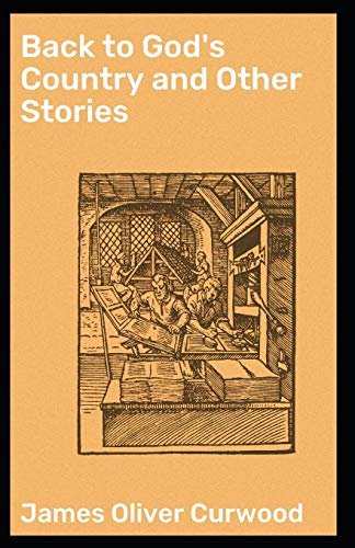 Back to God's Country and Other Stories