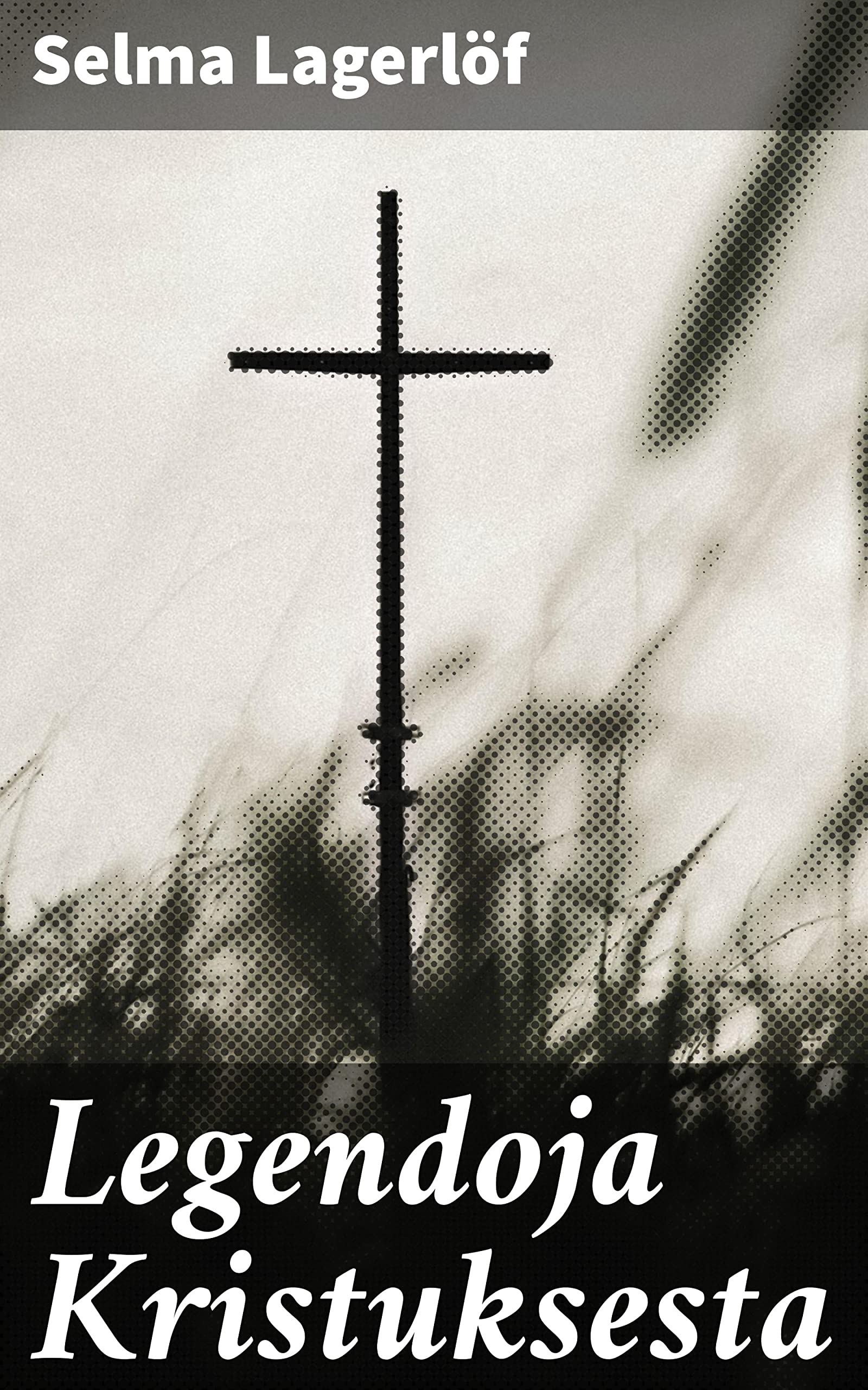 Legendoja Kristuksesta