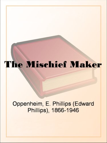 The Mischief-Maker