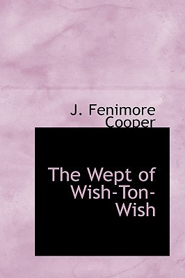 The Wept of Wish-Ton-Wish