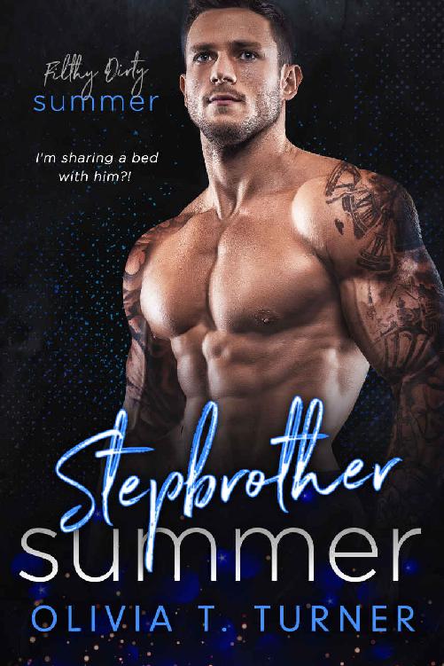 Stepbrother Summer: Filthy Dirty Summer