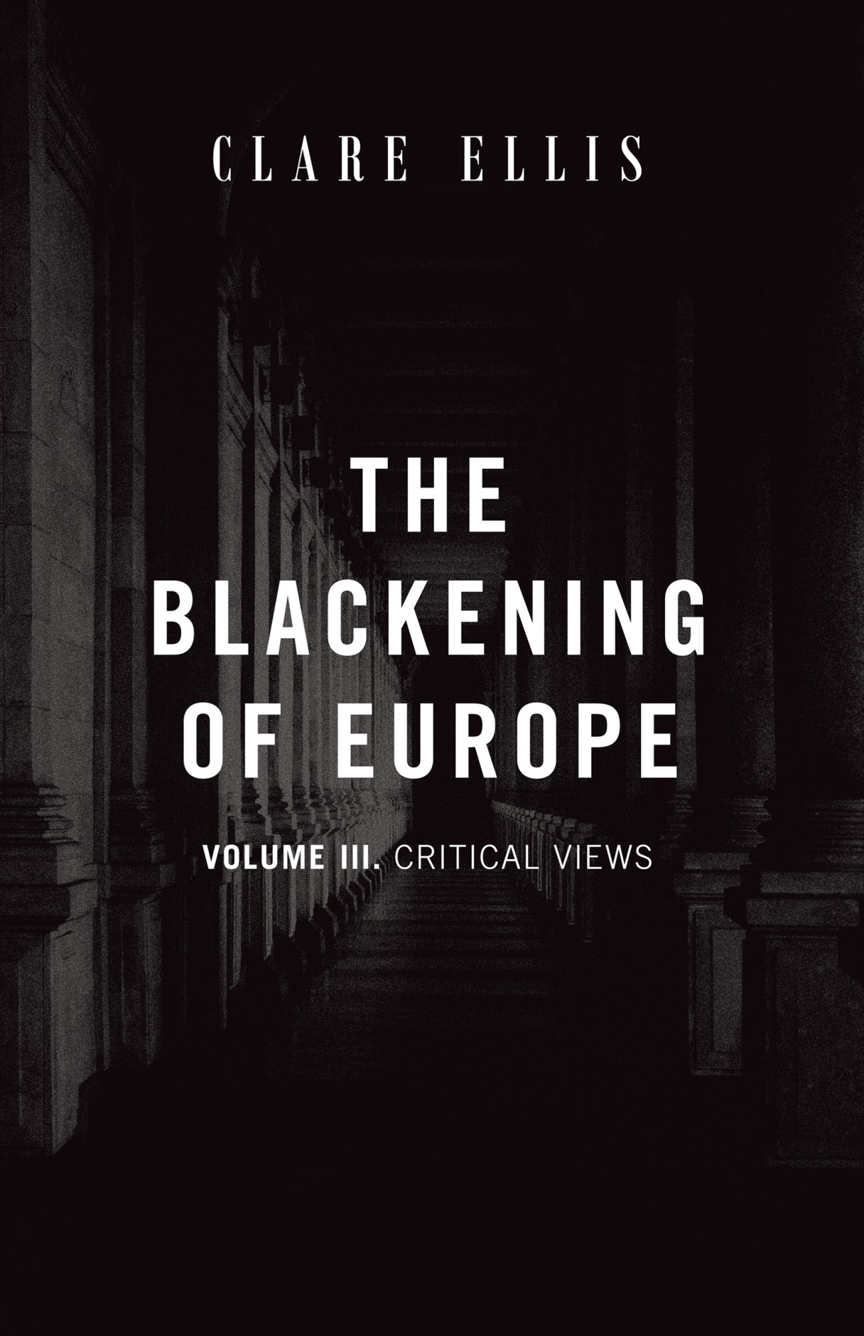 The Blackening Of Europe: Critical Views